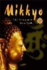 Mikkyo : budismo esotérico japonés