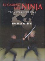 CAMINO NINJA TECNICAS SECRETAS Shinden Ediciones