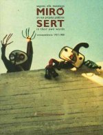 Miro and Sert in Their Own Words: Correspondence 1937-1980