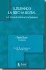 Suturando la brecha digital : un proyecto transnacional europeo