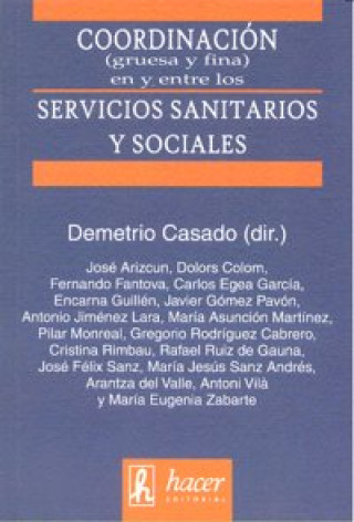 COORDINACION GRUESA Y FINA SERVICIOS SANITARIOS Y SOCIALES