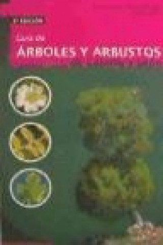 Guía de árboles y arbustos de Castilla y León