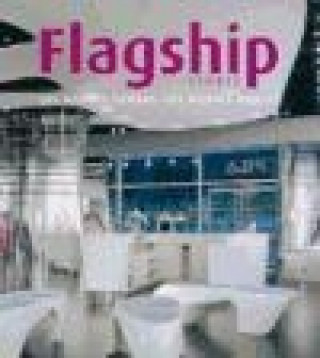 Flagship stores