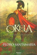 Okela : espartanos en Cantabria
