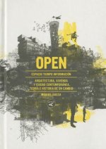 Open: Arquitectura y Ciudad Contemporanea. Teoria E Historia de Un Cambio