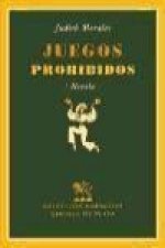 Juegos prohibidos : (novela)