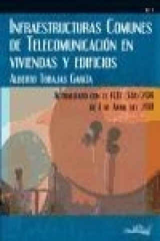 Infraestructuras comunes de telecomunicación en viviendas y edificios