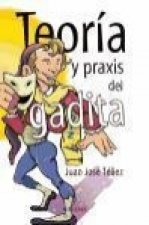 Teoría y praxis del gadita