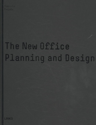 The New Office: Planning and Design