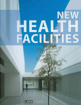 New Health Facilities