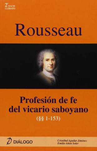 Rousseau : profesión de fe del vicario saboyano (1-153)