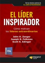 El líder inspirador : cómo motivan los líderes extraordinarios