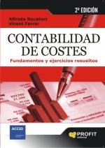 Contabilidad de costes : fundamentos y ejercicios resueltos