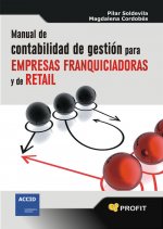 Manual de contabilidad de gestión para empresas franquiciadoras y de retail