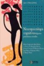 Neuropsicología cognitiva. Algunos problemas actuales