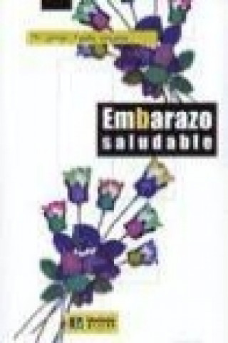 Embarazo saludable