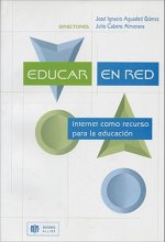 Educar en Red: Internet Como Recurso Para la Educacion = Education Network