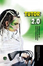 Tutor 2.0 : aplicaciones para entornos virtuales de aprendizaje