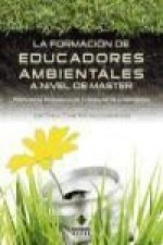 La formación de educadores ambientales a nivel de máster : propuestas profesionales y trabajos de investigación