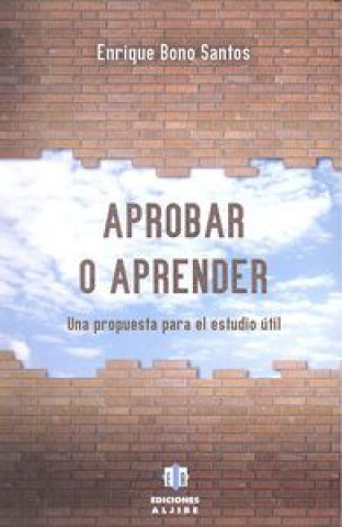 Aprobar o aprender