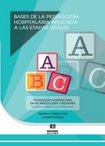 BASES DE LA PEDAGOGÍA HOSPITALARIA APLICADA A LAS ETAPAS