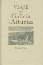 Viaje por Galicia y Asturias