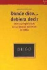 Donde dice-- debiera decir : manías lingüísticas de un barman corrector de estilo