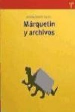 Márquetin y archivos : propuestas para una aplicación del márquetin en los archivos