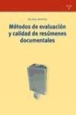 Métodos de evaluación y calidad de resúmenes documentales