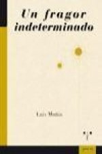 Un fragor indeterminado