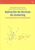 Aplicación de técnicas de clustering : en la recuperación de información web
