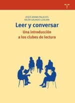 Leer y conversar : una introducción a los clubes de lectura