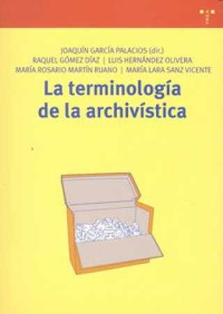 La terminología de la archivística