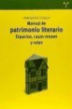 Manual de patrimonio literario : espacios, casas-museo y rutas