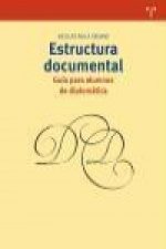 Estructura documental : guía para alumnos de diplomática