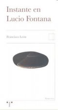 Instante en Lucio Fontana