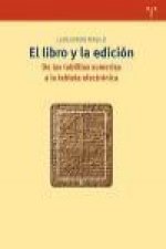 El libro y la edición: De las tablillas sumerias a la tableta electrónica