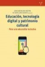 Educación, tecnología digital y patrimonio cultural