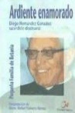 Ardiente enamorado : Diego Hernández González, sacerdote diocesano
