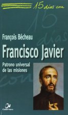 Francisco Javier : patrono de las misiones