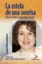La estela de una sonrisa : vida de Rebeca Rocamora Nadal