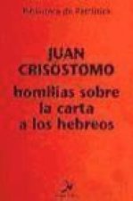Homilías sobre la Carta a los Hebreos