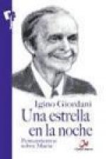 Una estrella en la noche : pensamientos sobre María