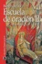 Escuela de oración II : catequesis del Papa