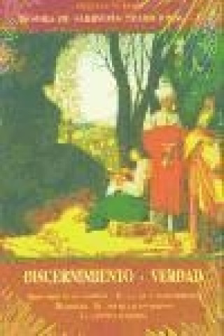 Discernimiento. Verdad
