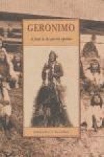 Gerónimo : el final de las guerras apaches