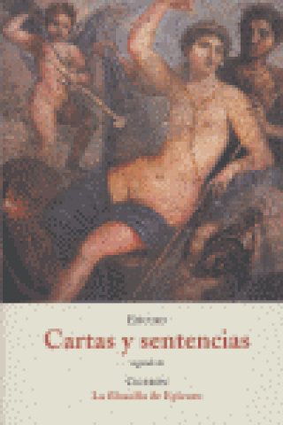 Cartas y sentencias : seguido de La filosofía de Epicuro