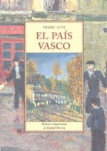 El País Vasco : relatos e impresiones de Euskal-Herria