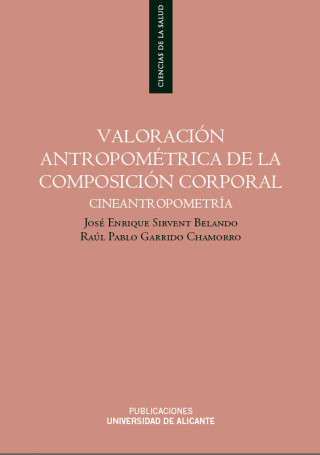 Valoración antropométrica de composición corporal : cineantropometría