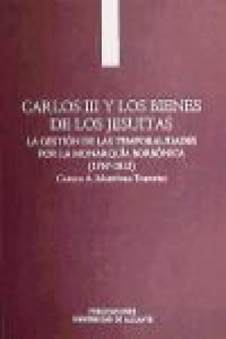 Carlos III y los bienes de los jesuitas